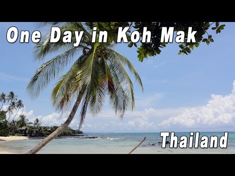 Thailand, One Day in &quot;Koh Mak&quot;（タイランド、マーク島の一日）