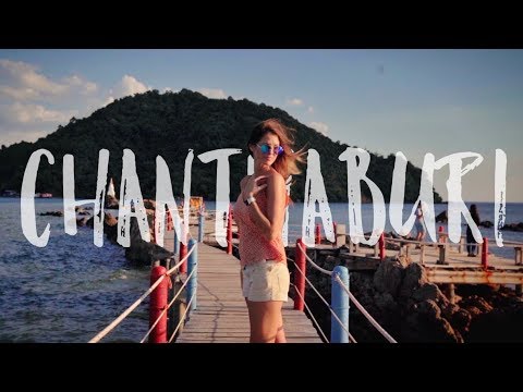 CHANTHABURI - Most Underrated City in Thailand