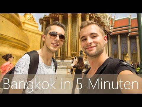 Bangkok in 5 Minuten | Reiseführer | Die besten Sehenswürdigkeiten