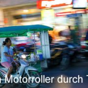 Mit dem Motorroller durch Thailand